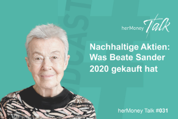 Bild des Beitrags #31 Nachhaltige Aktien: Was Beate Sander 2020 gekauft hat