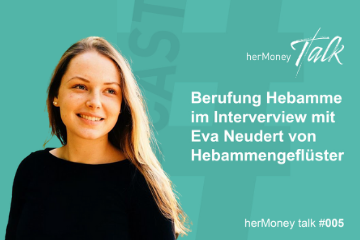 Bild des Beitrags #5 Berufung Hebamme im Interview mit Eva Neudert von Hebammengeflüster