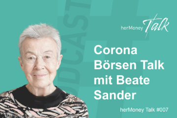 Bild des Beitrags #7 Corona Börsen Talk mit Beate Sander