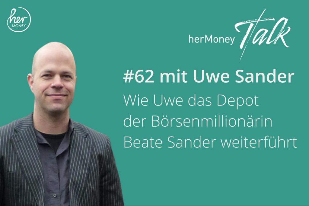 Bild des Beitrags #62 Wie Uwe das Depot der Börsenmillionärin Beate Sander weiterführt