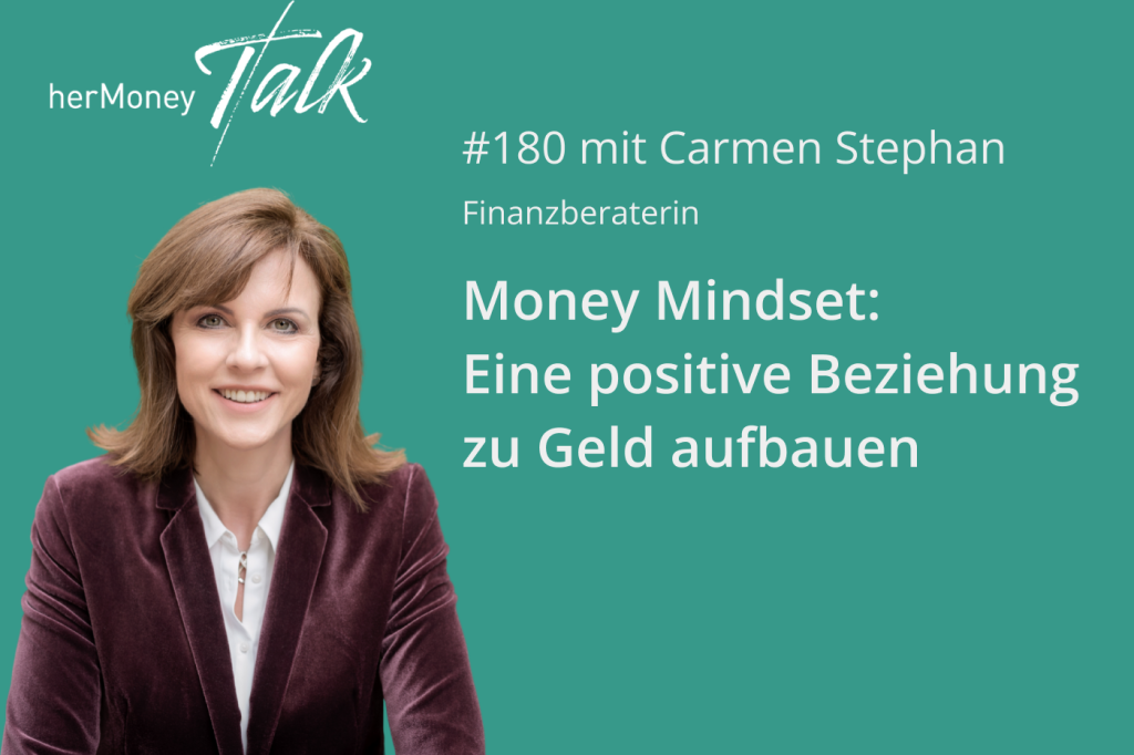 Bild des Beitrags #180 Money Mindset: Eine positive Beziehung zu Geld aufbauen